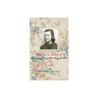 The History Press Ltd Hilke's Diary (häftad, eng)