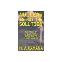 Verso Books Nuclear is Not the Solution (inbunden, eng)