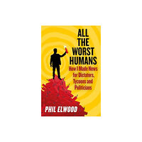 Atlantic Books All The Worst Humans (inbunden, eng)