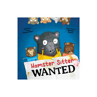 Maverick Arts Publishing Hamster Sitter Wanted (häftad, eng)