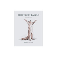 The Self-Publishing Partnership Ltd Reddy Gets Jealous (häftad, eng)