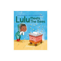 Alanna Max Lulu Meets the Bees (inbunden, eng)