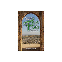 Beacon Books and Media Ltd A Spiritual Guide to Fes (häftad, eng)