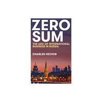 C hurst & co publishers ltd Zero Sum (inbunden, eng)