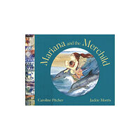 Otter-Barry Books Ltd Mariana and the Merchild (inbunden, eng)