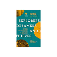 Charco Press Explorers Dreamers and Thieves (häftad, eng)