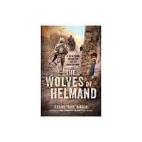 Forefront Books The Wolves of Helmand (inbunden, eng)