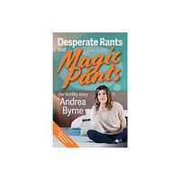 Y Lolfa Desperate Rants and Magic Pants (häftad, eng)