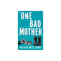 Sibylline Press One Bad Mother (häftad, eng)