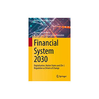 Springer International Publishing AG Financial System 2030 (inbunden, eng)