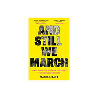 HarperCollins Publishers And Still We March (häftad, eng)