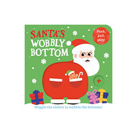 HarperCollins Publishers Santa’s Wobbly Bottom (bok, board book, eng)