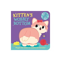 HarperCollins Publishers Kitten’s Wobbly Bottom (bok, board book, eng)
