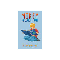 Austin Macauley Publishers LLC Mikey Speaks Out (häftad, eng)