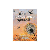 Austin Macauley Publishers LLC The Dandelion's Dream (häftad, eng)