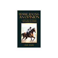 Austin Macauley Publishers LLC Horse Racing: An Opinion (häftad, eng)