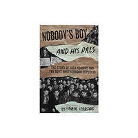 The university of chicago press Nobody's Boy and His Pals (häftad, eng)