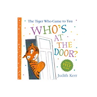 HarperCollins Publishers The Tiger Who Came To Tea: Who’s at the Door? (bok, board book, eng)