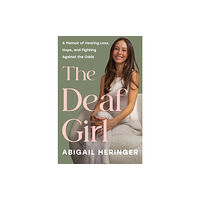 Sourcebooks, Inc The Deaf Girl (inbunden, eng)