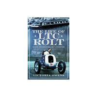 Pen & Sword Books Ltd The Life of LTC Rolt (inbunden, eng)