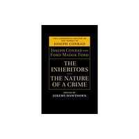 Cambridge University Press The Inheritors and The Nature of a Crime (inbunden, eng)