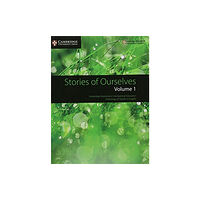Cambridge University Press Stories of Ourselves: Volume 1 (häftad, eng)