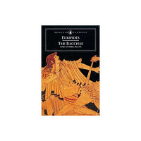 Penguin books ltd The Bacchae and Other Plays (häftad, eng)