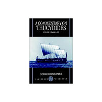 Oxford University Press A Commentary on Thucydides: Volume I: Books i-iii (häftad, eng)
