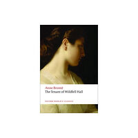 Oxford University Press The Tenant of Wildfell Hall (häftad, eng)