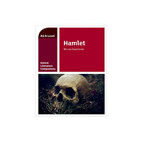 Oxford University Press Oxford Literature Companions: Hamlet (häftad, eng)