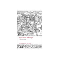 Oxford University Press Foxe's Book of Martyrs (häftad, eng)