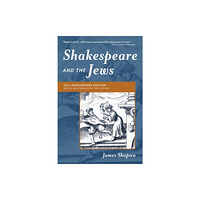 Columbia university press Shakespeare and the Jews (häftad, eng)