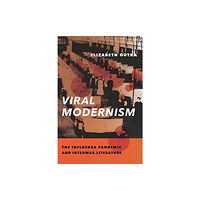 Columbia university press Viral Modernism (häftad, eng)