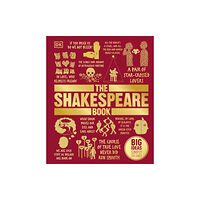 Dorling Kindersley Ltd The Shakespeare Book (inbunden, eng)