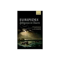 Oxford University Press Euripides: Iphigenia in Tauris (inbunden, eng)