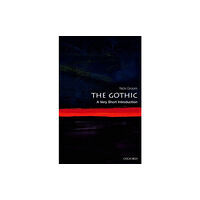 Oxford University Press The Gothic (häftad, eng)