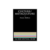 Taylor & francis ltd Culture/Metaculture (inbunden, eng)