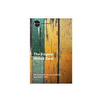 Taylor & francis ltd The Empire Writes Back (häftad, eng)