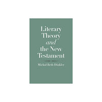 Yale university press Literary Theory and the New Testament (inbunden, eng)