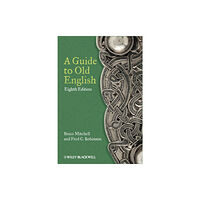 John Wiley And Sons Ltd A Guide to Old English (häftad, eng)
