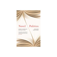 Melbourne University Press Novel Politics (inbunden, eng)