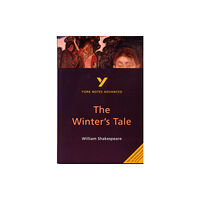 Pearson Education Limited The Winter's Tale: York Notes Advanced - everything you need to study and prepare for the 2025 and 2026 exams (häftad, e...