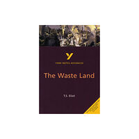 Pearson Education Limited The Waste Land (York Notes Advanced) English Literature Study Guide - for 2026, 2027 exams (häftad, eng)