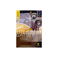 Pearson Education Limited The Great Gatsby: York Notes Advanced - for 2026, 2027 exams (häftad, eng)