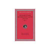 Harvard university press Fragmentary Republican Latin, Volume III (inbunden, eng)