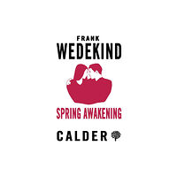 Alma Books Ltd Spring Awakening (häftad, eng)