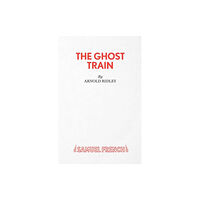 Samuel French Ltd The Ghost Train (häftad, eng)