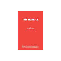 Samuel French Ltd The Heiress (häftad, eng)