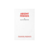 Samuel French Ltd Absent Friends (häftad, eng)