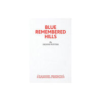 Samuel French Ltd Blue Remembered Hills (häftad, eng)